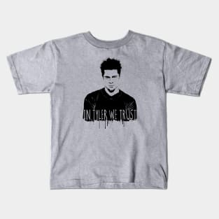 In Tyler we trust Kids T-Shirt